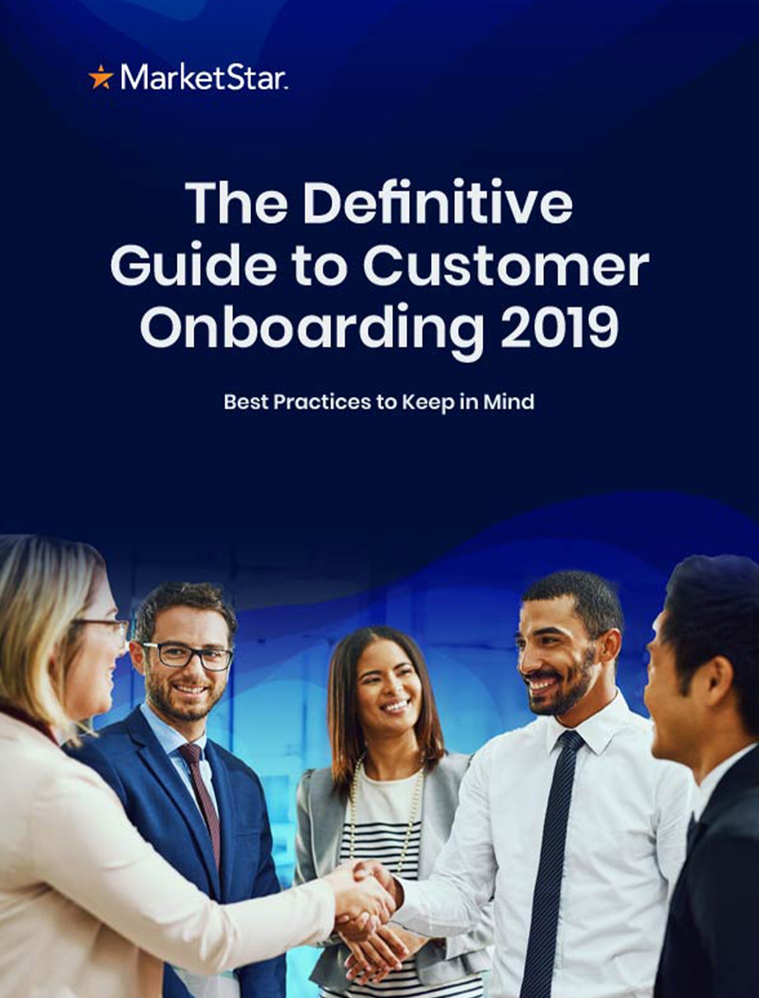 The Definitive Guide to Customer Onboarding 2019: Best Practices to Keep in Mind