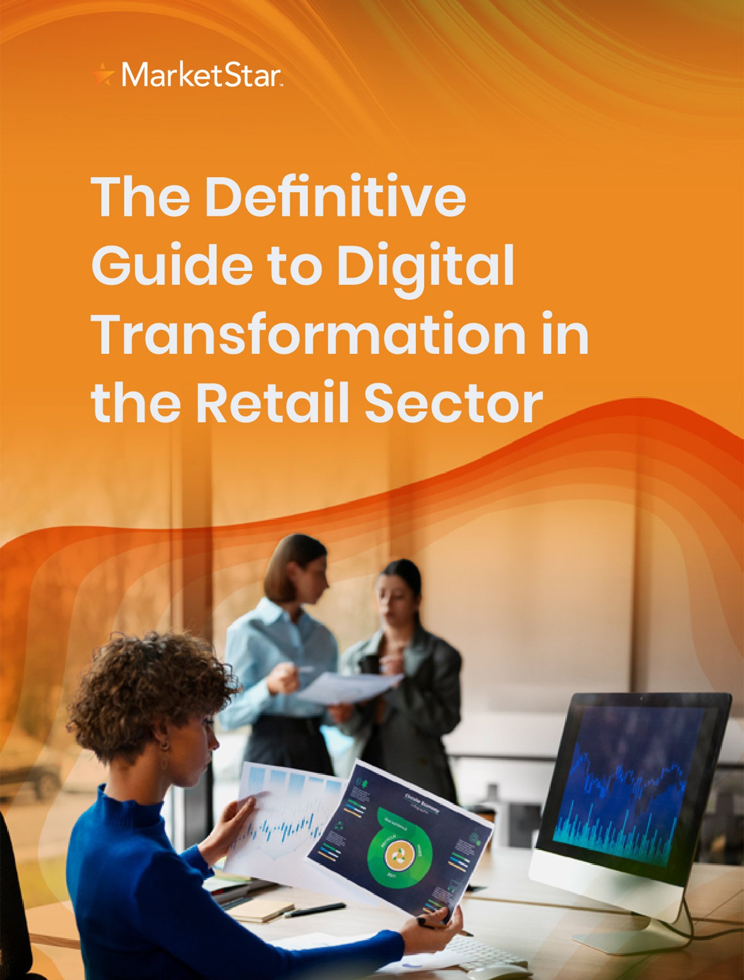 The Definitive Guide to Digital Transformation in the Retail Sector