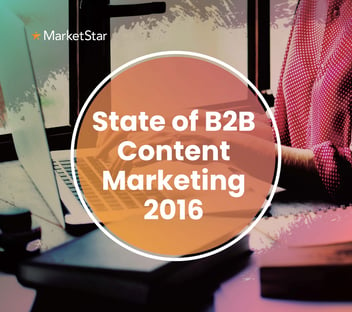 State of B2B Content Marketing 2016